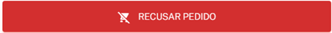 Recusar Pedido.png